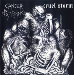 Cancer Spreading : Cancer Spreading - Cruel Storm